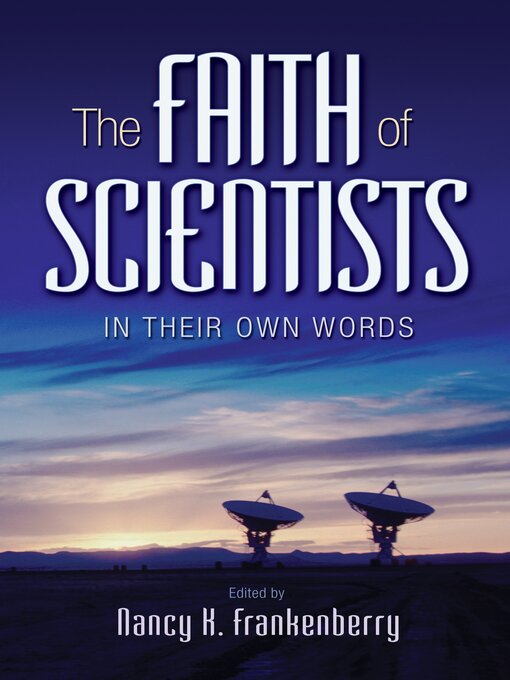 Title details for The Faith of Scientists by Nancy K. Frankenberry - Wait list